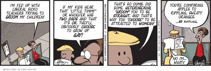 Im fed up with liberal sicko teachers trying to groom my children! If my kids hear that little Timmy or whoever has two dads and that its ok, theyll obviously choose to grow up gay! Thats so dumb. Did some heterosexual groom you to be straight, and thats why you choose to be attracted to women? Youre comparing apples to rippling, sweaty oranges … So rippling. Im … What?
