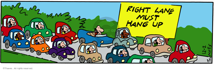 Right lane must hang up.