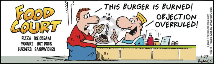 Food Court.  Pizza.  Ice Cream.  Yogurt.  Hot Dogs.  Burgers.  Sandwiches.  This burger is burned!  Objection overruled!