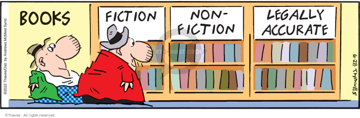 Books.  Fiction.  Non-Fiction.  Legally Accurate.